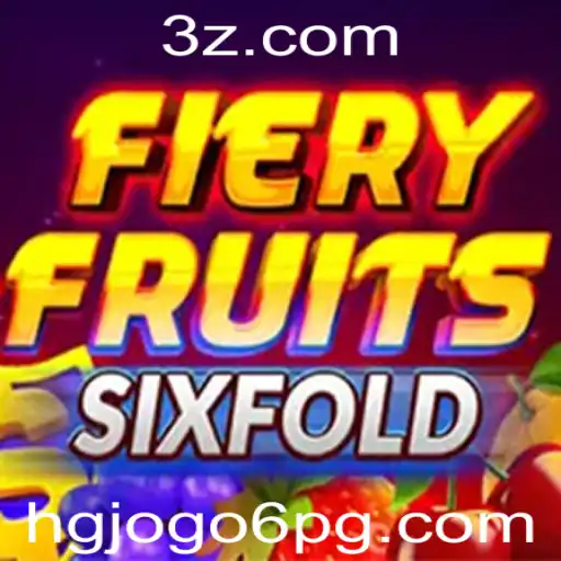 FieryFruitsSixFold: Mergulhe no Mundo das Frutas Flamejantes